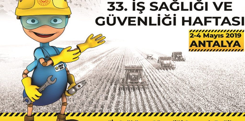 33. İş Sağlığı ve Güvenliği Haftası